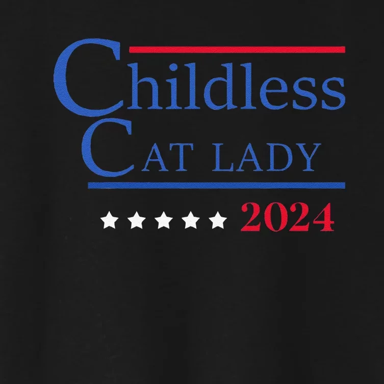 Childless Cat Lady 2024 Ladies Is Voting Kamala Gift Women's Crop Top Tee