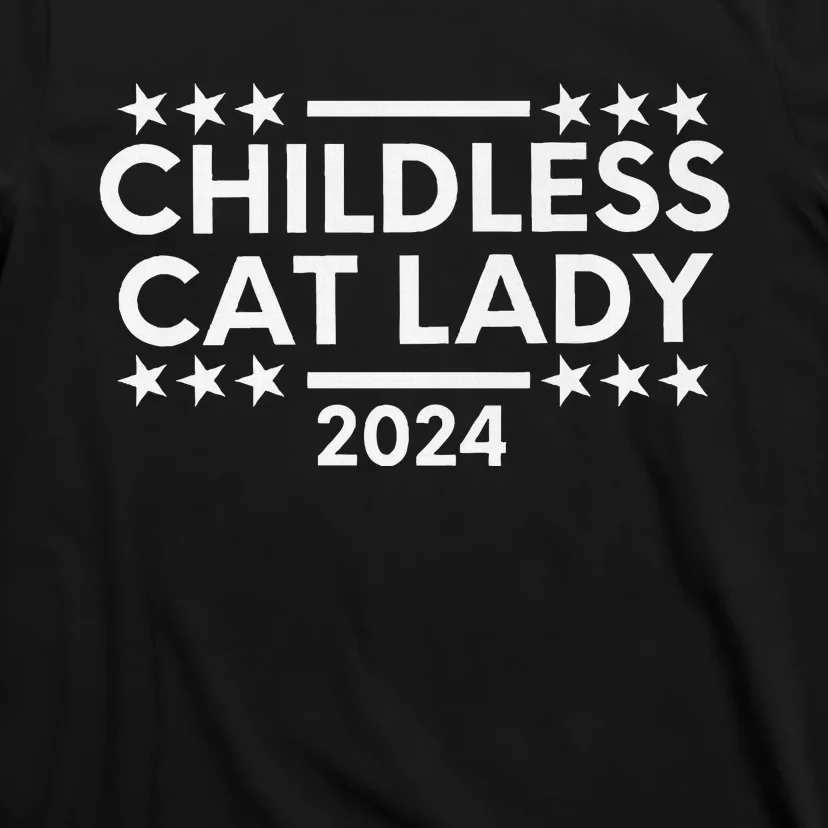 Childless Cat Lady 2024 T-Shirt