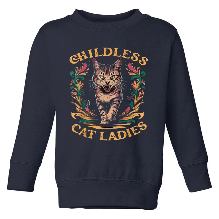 Childless Cat Ladies 2024 Cat Lady Voting For Kamala Harris 2024 Toddler Sweatshirt