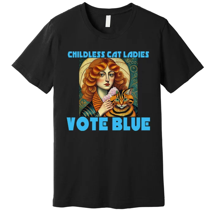 Childless Cat Ladies Vote Blue Gift Premium T-Shirt