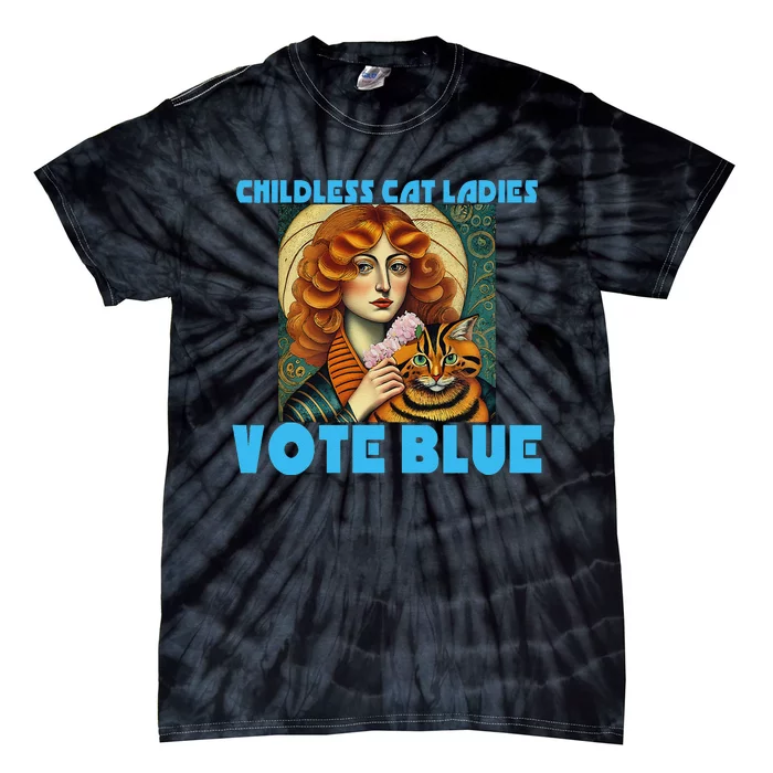 Childless Cat Ladies Vote Blue Gift Tie-Dye T-Shirt