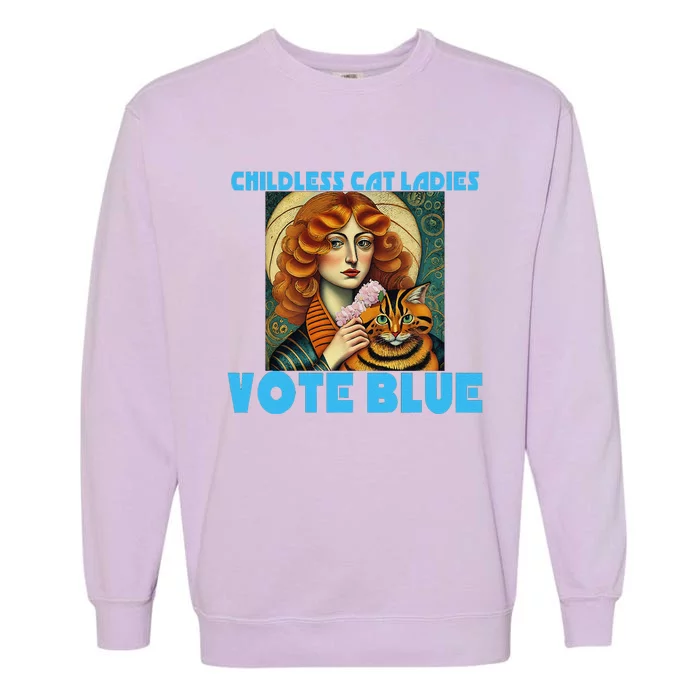 Childless Cat Ladies Vote Blue Gift Garment-Dyed Sweatshirt