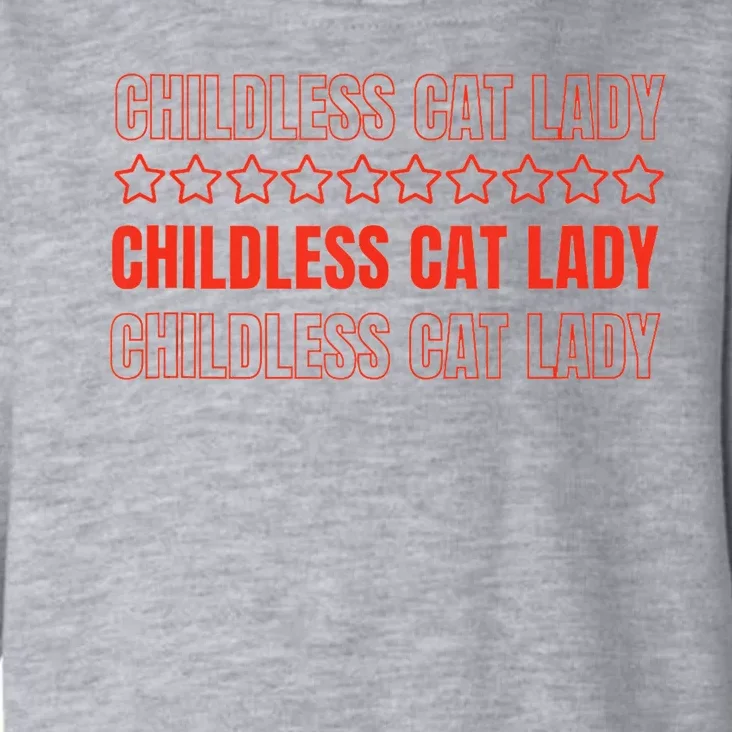 Childless Cat Lady Funny Kitty Cute Thank You Toddler Hoodie