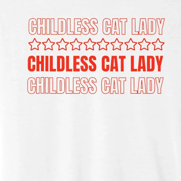 Childless Cat Lady Funny Kitty Cute Thank You ChromaSoft Performance T-Shirt