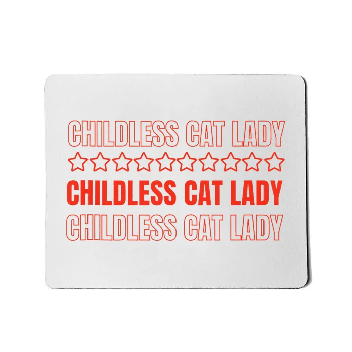 Childless Cat Lady Funny Kitty Cute Thank You Mousepad