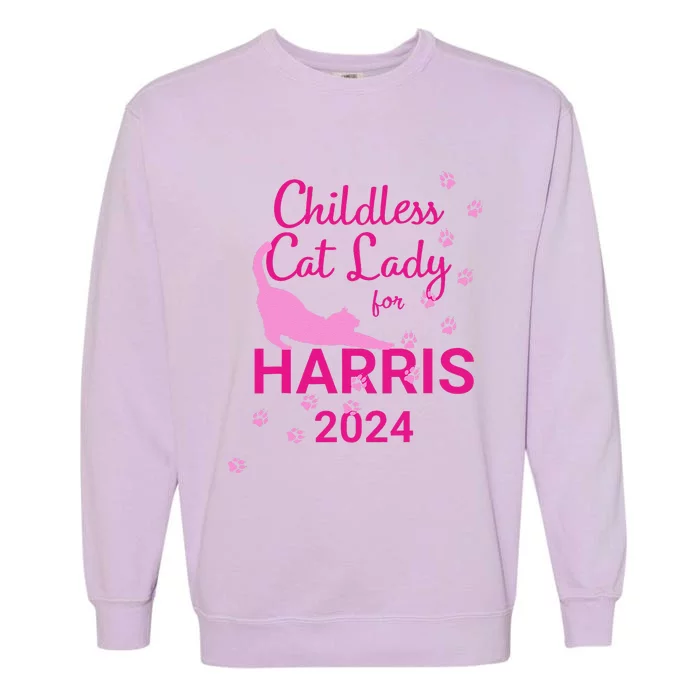 Childless Cat Lady For Harris 2024 Garment-Dyed Sweatshirt