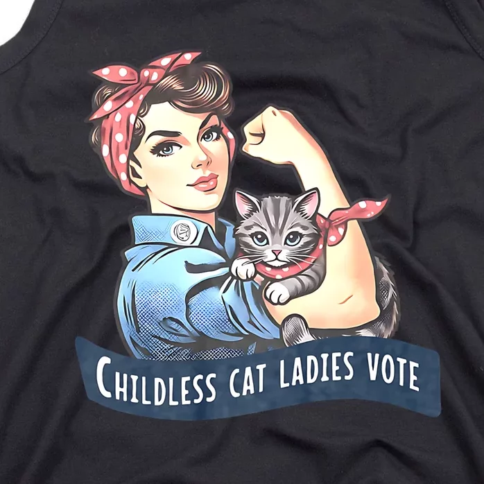 Childless Cat Ladies Vote Rosie The Riveter Election 2024 Tank Top