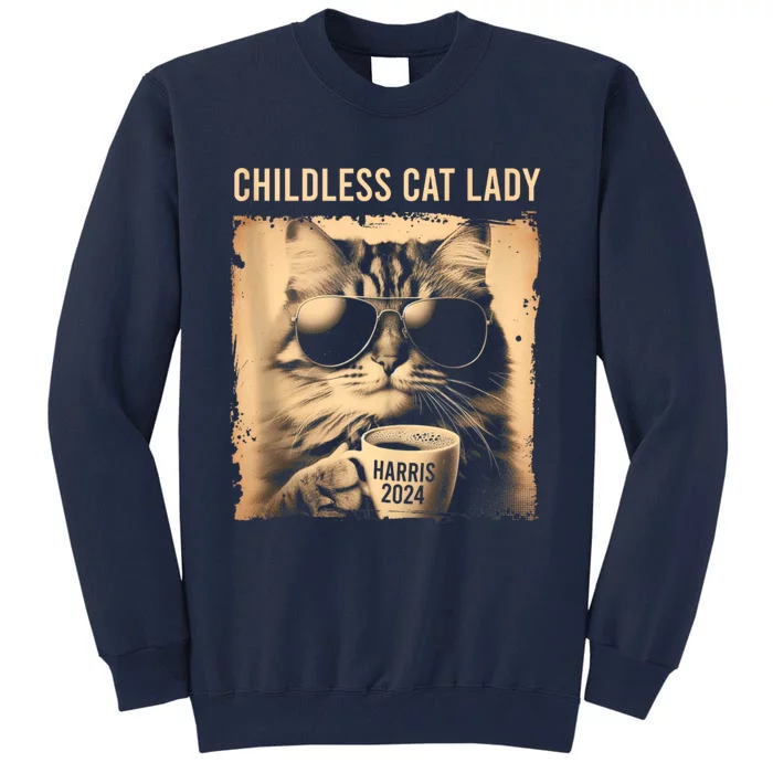 Childless Cat Lady Vintage Coffee Cat Tall Sweatshirt