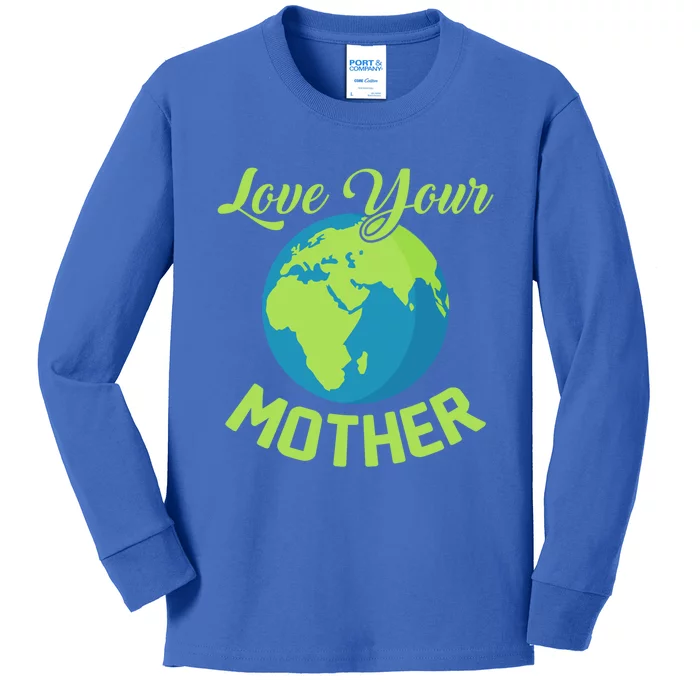 Climate Change Love Your Mother Earth Day Funny Gift Kids Long Sleeve Shirt