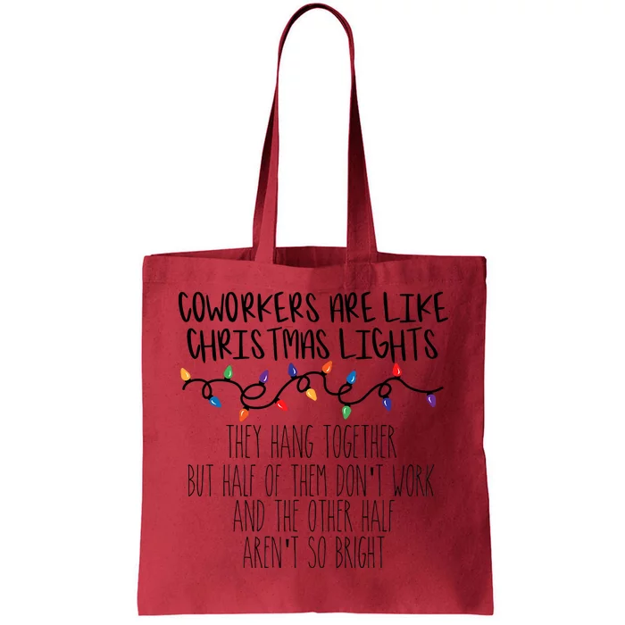 Coworkers Christmas Lights Sarcastic Tote Bag