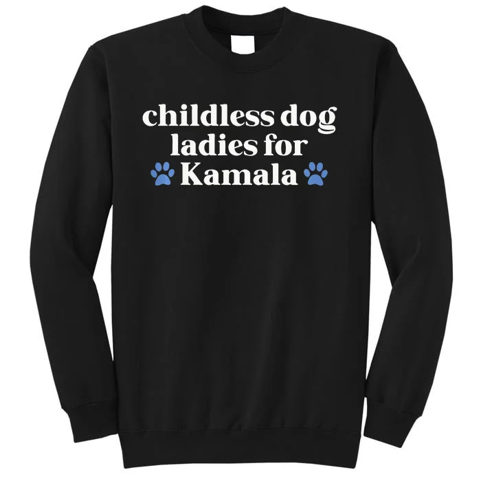 Childless Cat Lady For Kamala Harris Madam President 2024 Tank Top Tall Sweatshirt