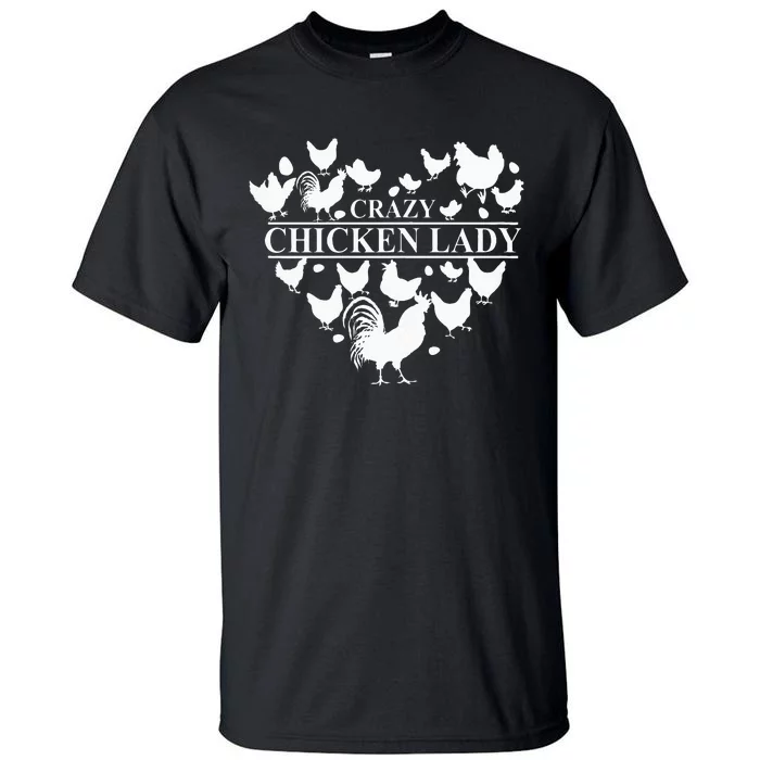 Crazy Chicken Lady Tall T-Shirt