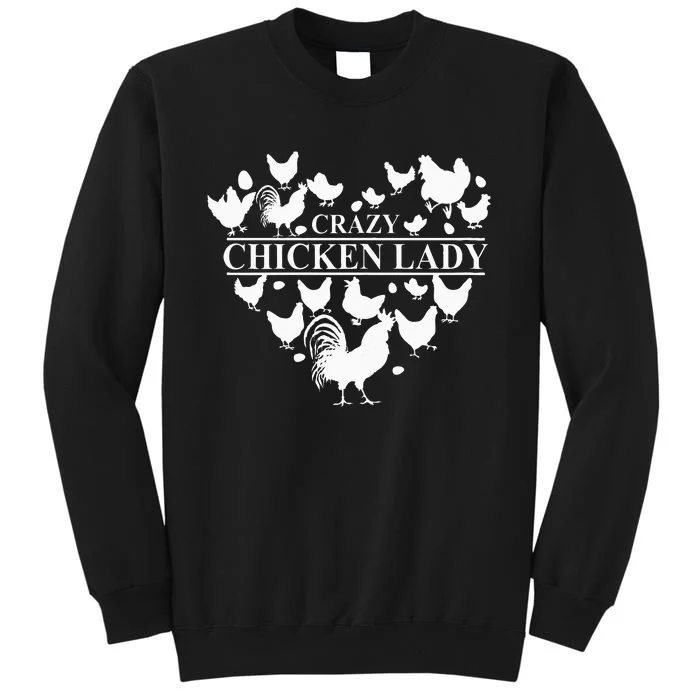 Crazy Chicken Lady Tall Sweatshirt