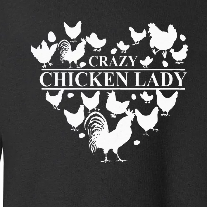 Crazy Chicken Lady Toddler Sweatshirt