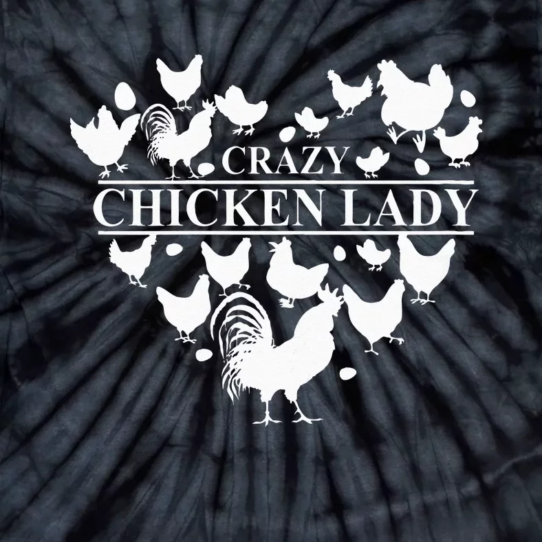 Crazy Chicken Lady Tie-Dye T-Shirt