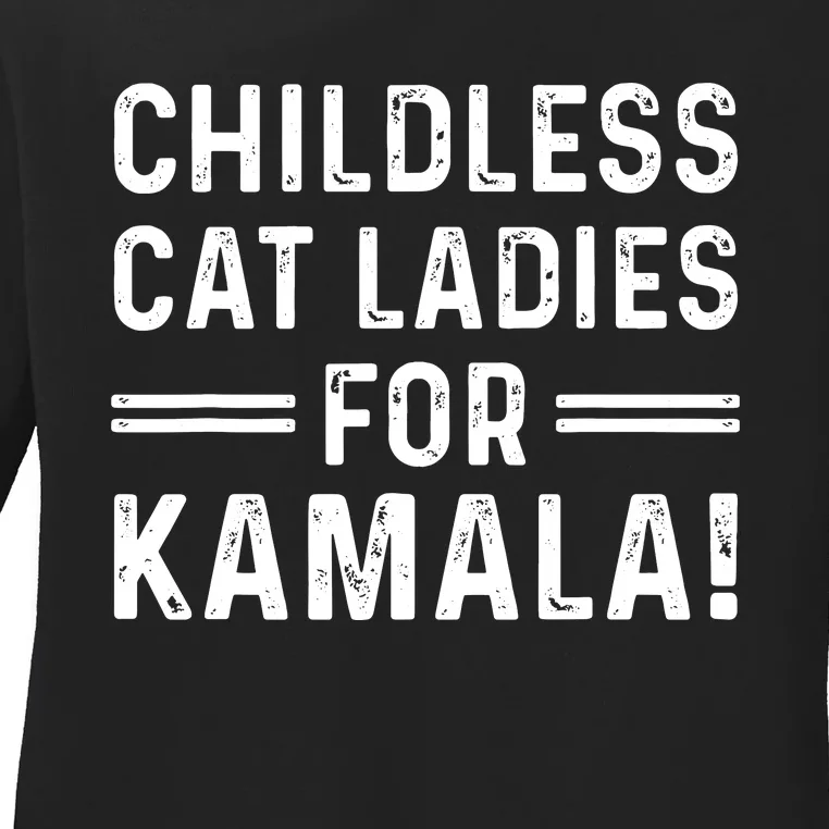 Childless Cat Ladies For Kamala 2024 Ladies Long Sleeve Shirt