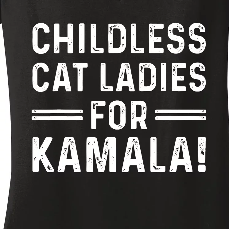 Childless Cat Ladies For Kamala 2024 Women's V-Neck T-Shirt