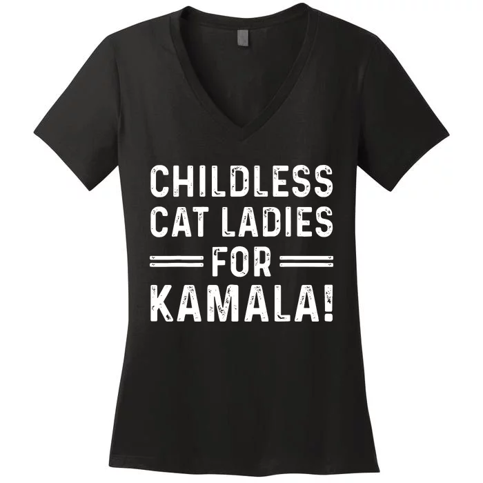 Childless Cat Ladies For Kamala 2024 Women's V-Neck T-Shirt