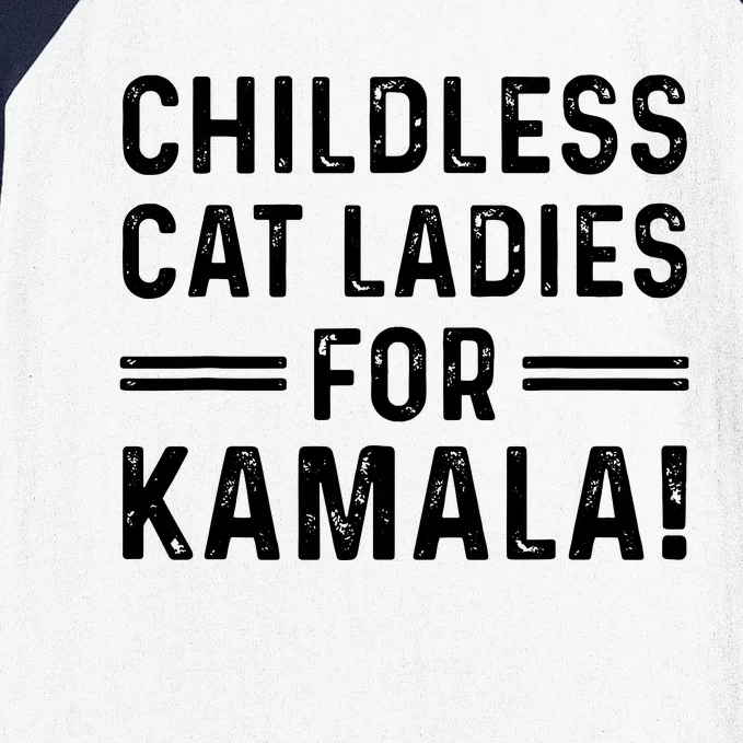 Childless Cat Ladies For Kamala 2024 Baseball Sleeve Shirt