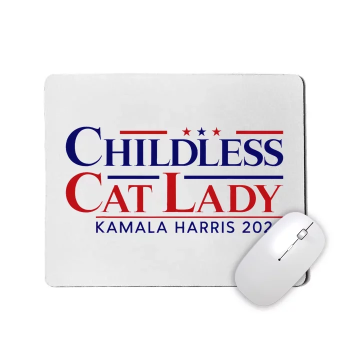 Childless Cat Lady Kamala 2024 Harris Funny President 2024 Mousepad