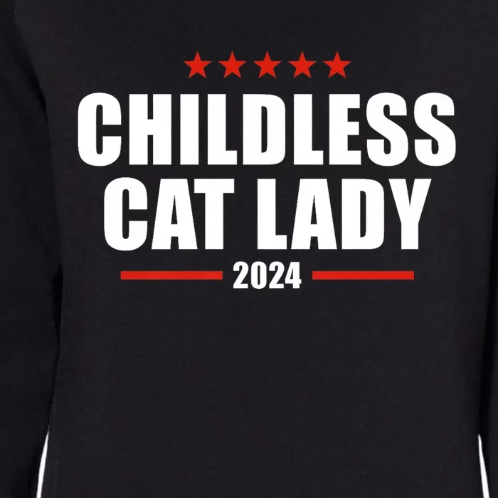 Childless Cat Lady 2024 Childless Cat Lady Womens California Wash Sweatshirt