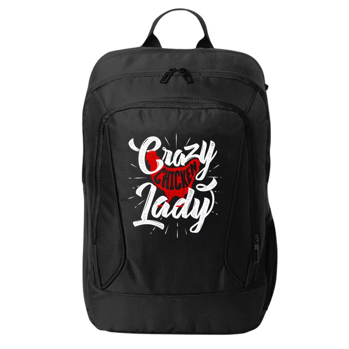 Crazy Chicken Lady Chickens Farmer Farming City Backpack