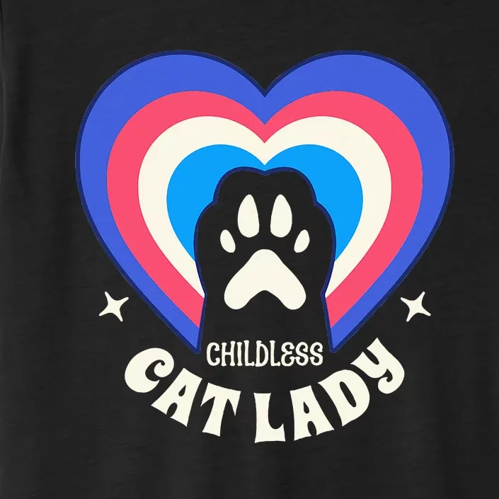 Childless Cat Lady ChromaSoft Performance T-Shirt