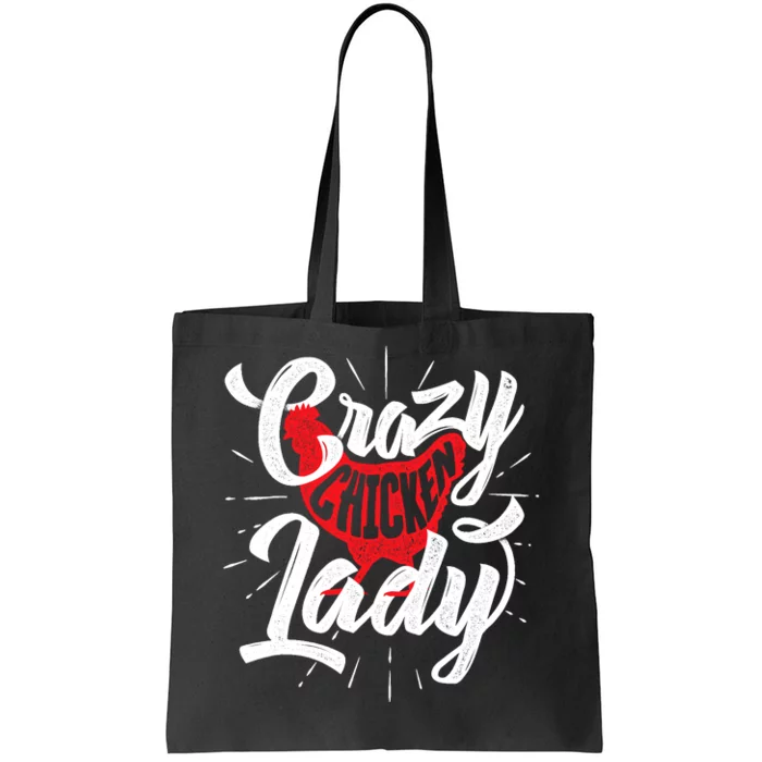 Crazy Chicken Lady - Chickens Farmer Farming Tote Bag