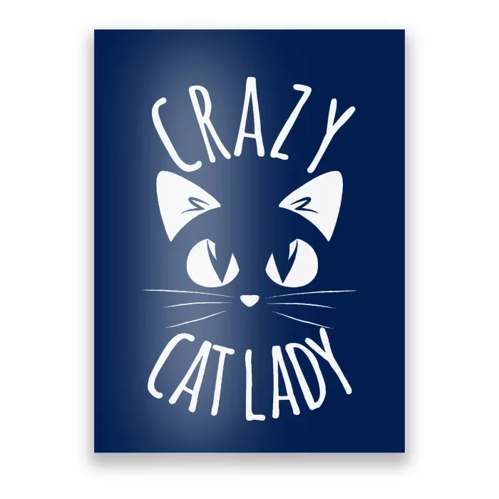 CRAZY CAT LADY Funny Fur Mom Mothers Day Christmas Birthday Poster