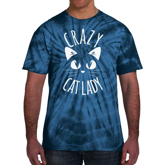 CRAZY CAT LADY Funny Fur Mom Mothers Day Christmas Birthday Tie-Dye T-Shirt