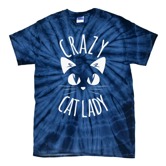 CRAZY CAT LADY Funny Fur Mom Mothers Day Christmas Birthday Tie-Dye T-Shirt