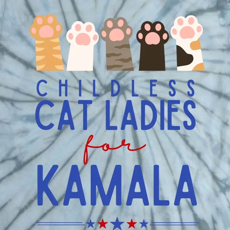 Childless Cat Ladies For Kamala Tie-Dye T-Shirt