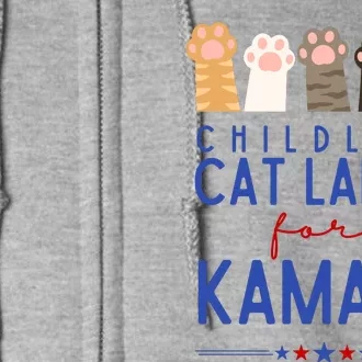 Childless Cat Ladies For Kamala Full Zip Hoodie