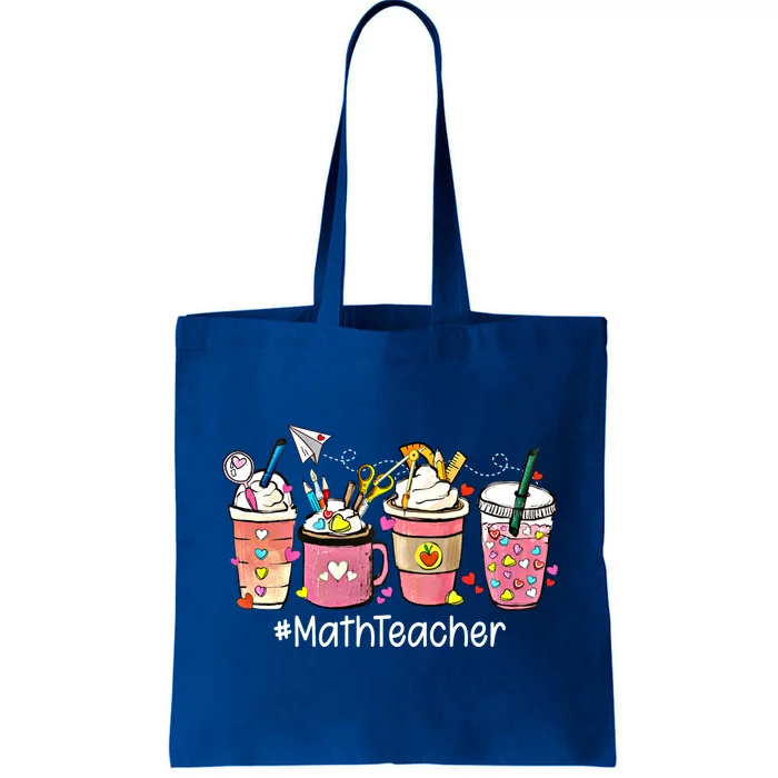 Cute Coffee Latte Math Teacher ValentineS Day Gift Tote Bag