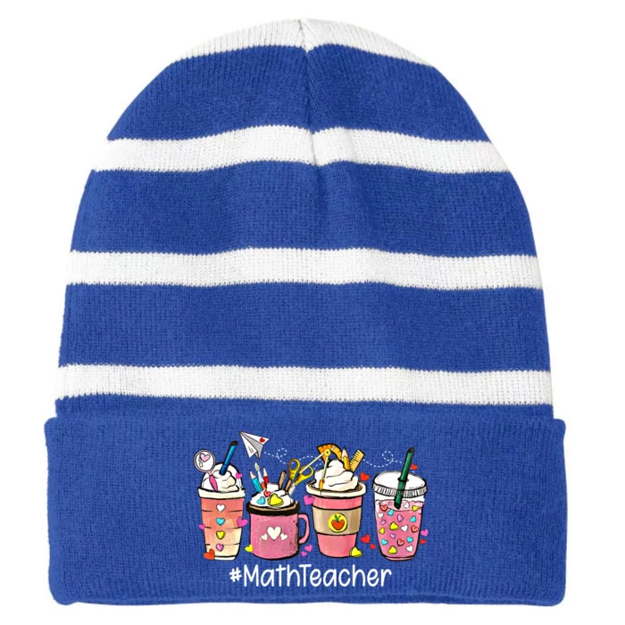 Cute Coffee Latte Math Teacher ValentineS Day Gift Striped Beanie with Solid Band