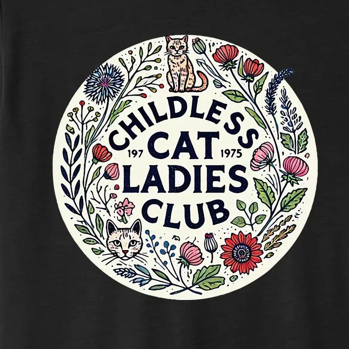 Childless Cat Ladies Club Illustration Cat Person Artwork ChromaSoft Performance T-Shirt