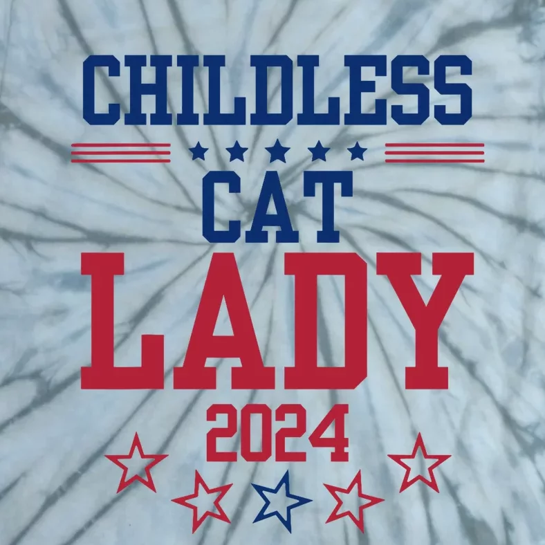 Childless Cat Lady 2024 Funny Political Elections Democrat Tie-Dye T-Shirt