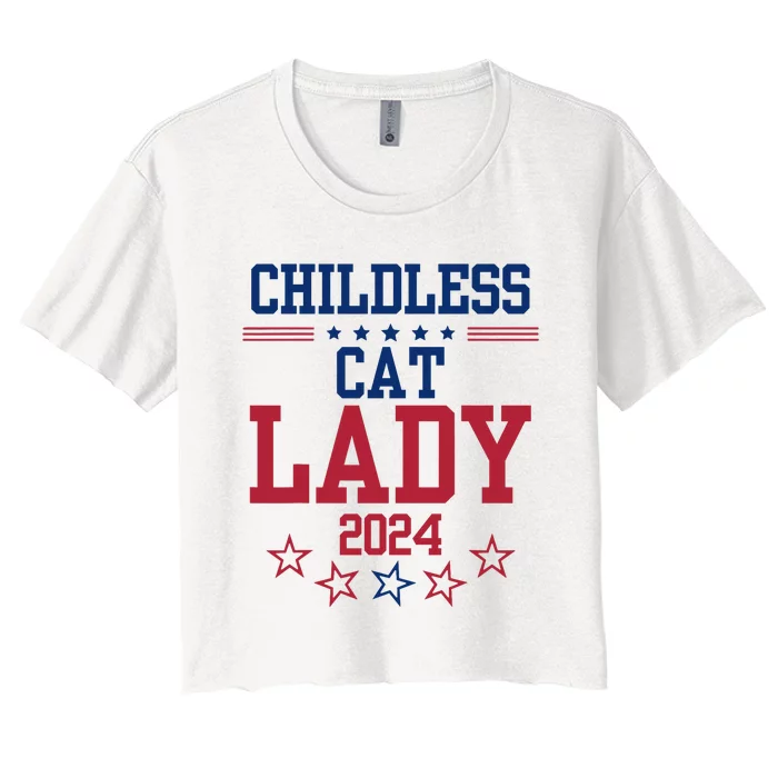 Childless Cat Lady 2024 Funny Political Elections Democrat Women's Crop Top Tee