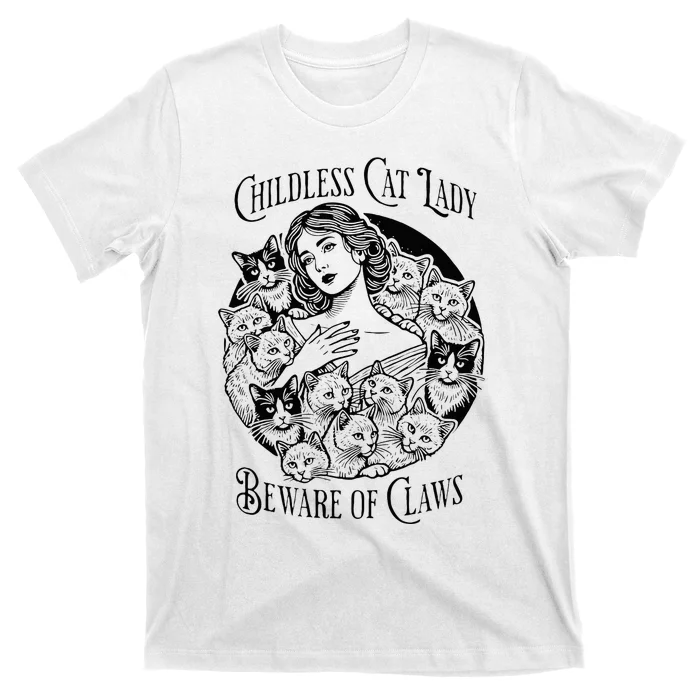 Childless Cat Lady Beware Of Claws Girl Madam Kamala T-Shirt