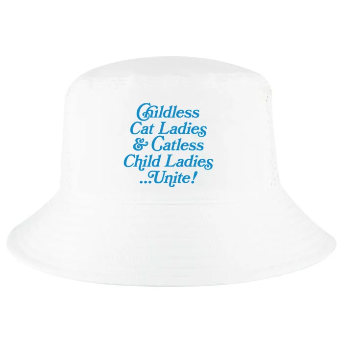 Childless Cat Ladies And Catless Child Ladies...Unite Kamala 2024 Cool Comfort Performance Bucket Hat