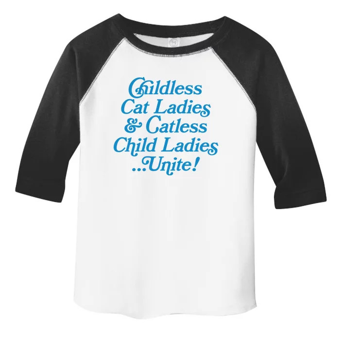 Childless Cat Ladies And Catless Child Ladies...Unite Kamala 2024 Toddler Fine Jersey T-Shirt