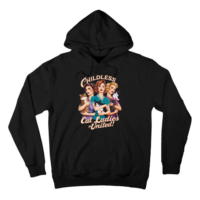 Childless Cat Ladies United 2024 Tall Hoodie