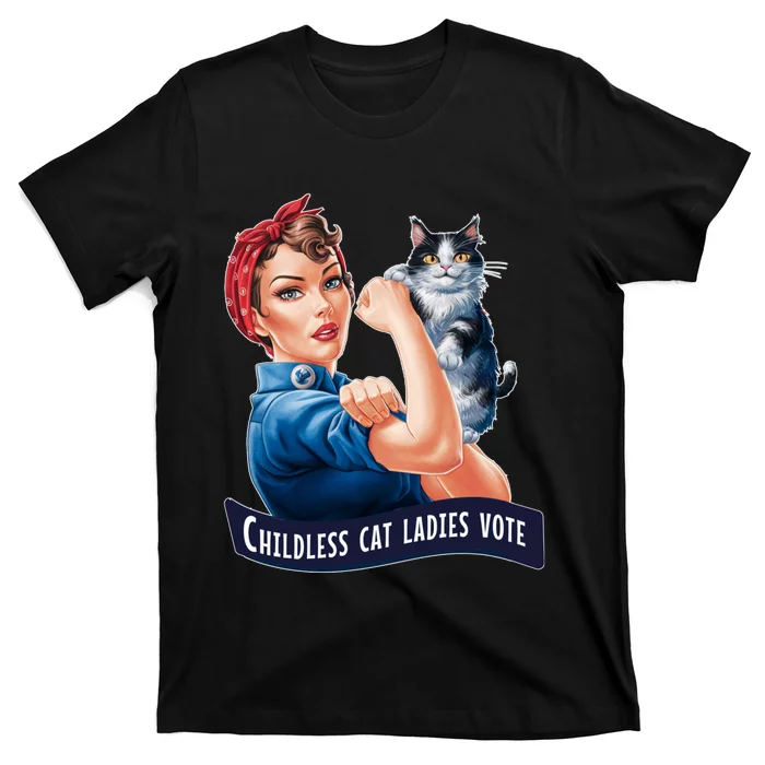 Childless Cat Ladies Vote Rosie The Riveter T-Shirt