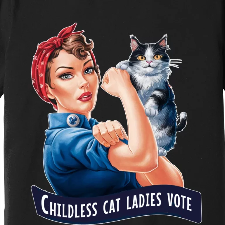 Childless Cat Ladies Vote Rosie The Riveter Premium T-Shirt