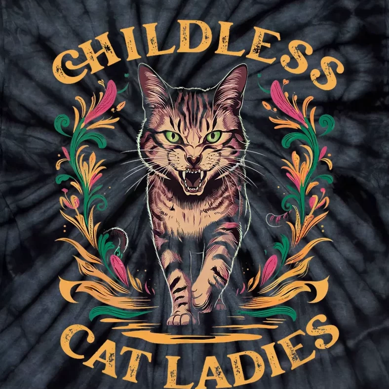 Childless Cat Ladies Feminist Childless Cat Ladies 2024 Tie-Dye T-Shirt