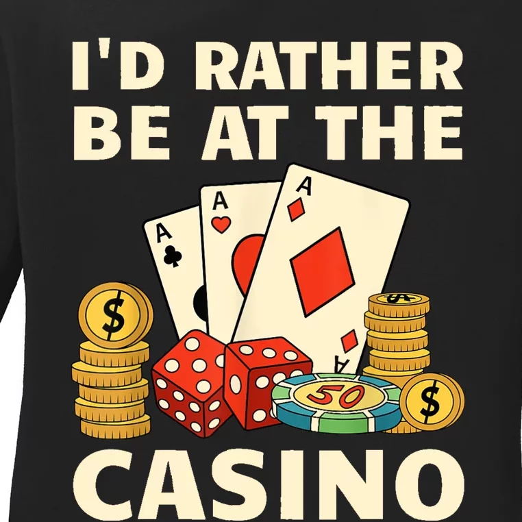 Cool Casino Lover Art For Women Casino Gambling Gambler Ladies Long Sleeve Shirt