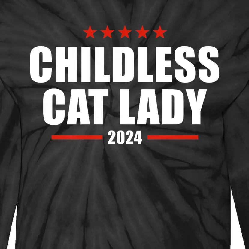 Childless Cat Lady 2024 Childless Cat Lady Tie-Dye Long Sleeve Shirt