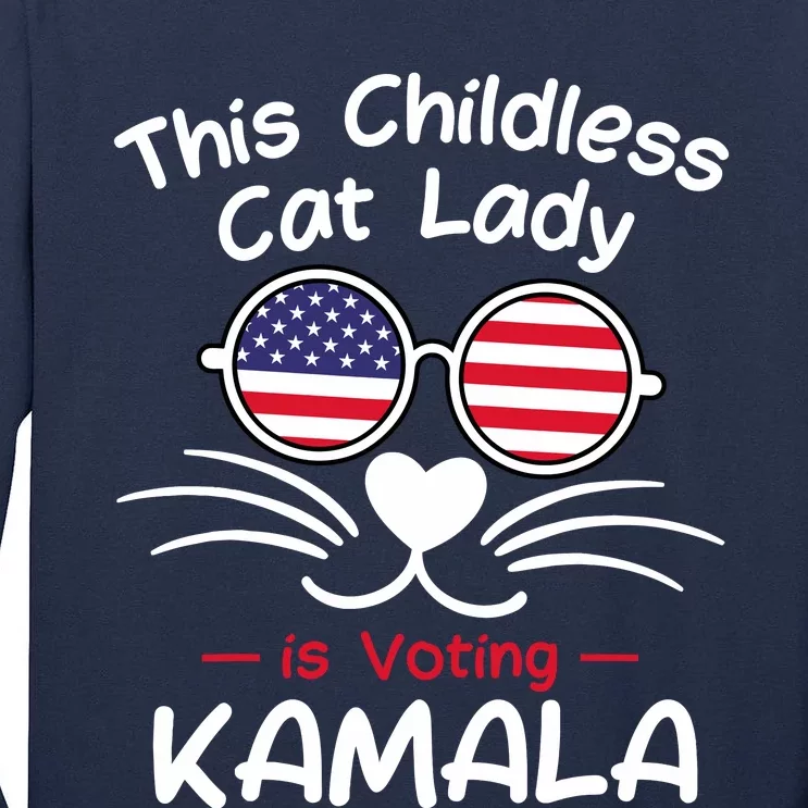 Childless Cat Lady Is Voting Kamala Tall Long Sleeve T-Shirt