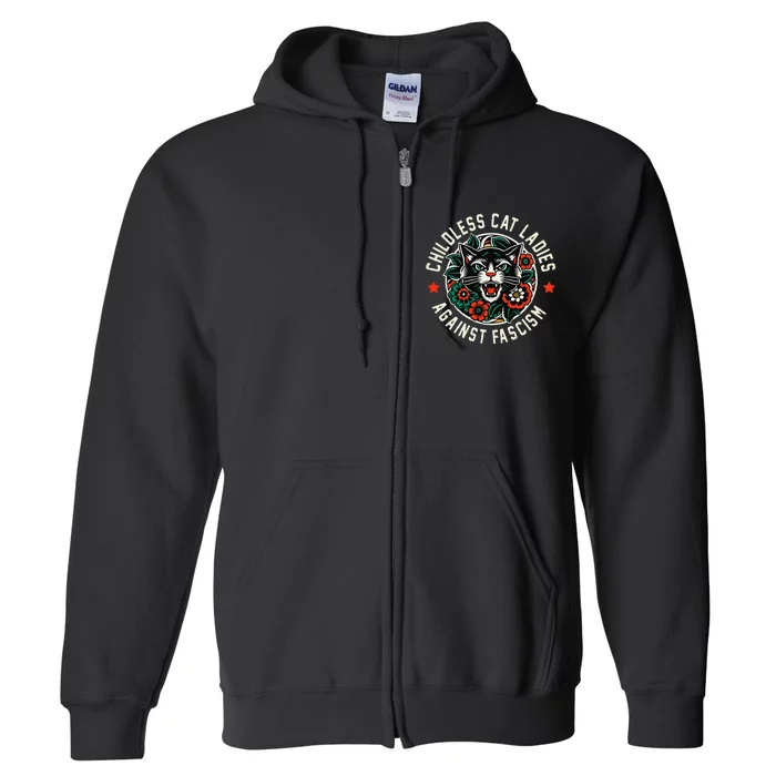 Childless Cat Ladies Against Fascism Full Zip Hoodie