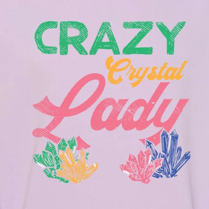 Crazy Crystal Lady Gift Garment-Dyed Sweatshirt